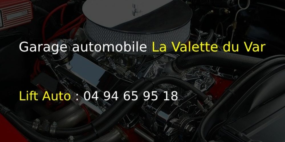 Garage automobile La Valette du Var_Lift Auto